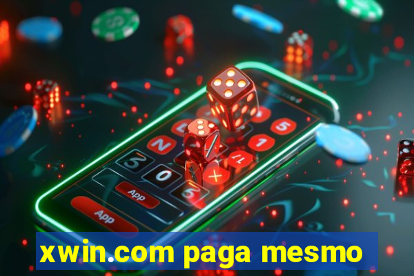 xwin.com paga mesmo